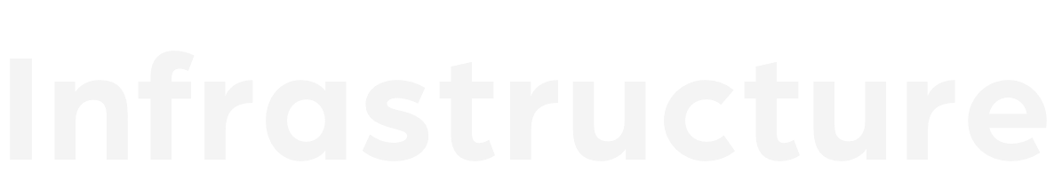 Infrastructure